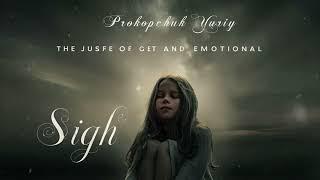 Music Video 2024 |  SIGH - Prokopchuk Yuriy