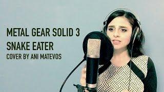 Ani Matevos | METAL GEAR SOLID 3: SNAKE EATER COVER