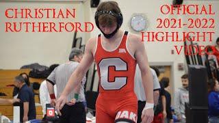 Christian Rutherford | 2021-2022 Official Wrestling Highlight Video