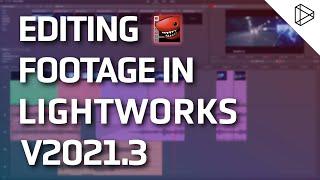 Editing Footage - Lightworks Quickstart Guide