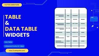 Is DataTable Really Necessary for Flutter Web Admin Panel or Is Table Enough?