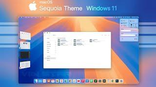 macOS Sequoia Theme For Windows 11 (with sound)