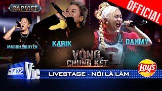 Nói Là Làm - Karik, Danmy, Mason Nguyễn tinh thần chuẩn hiphop cực cháy | Rap Việt 2024 [Live Stage]