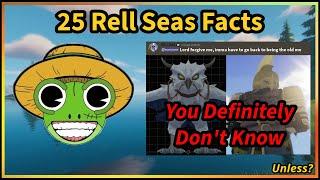 [Rell Seas] 25 Facts "They" Don't Want You To Know