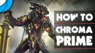 How to get Chroma Prime Relics | Warframe