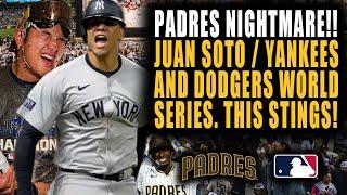 PADRES LOSE SOTO TRADE. DODGERS AND YANKEES TO WORLD SERIES! NIGHTMARE FOR SAN DIEGO FANS!