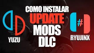 YUZU E RYUJINX - COMO INSTALAR UPDATE, DLC, MODS E TRADUÇÃO NOS JOGOS