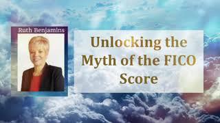 Unlocking the Myth of the FICO Score // Wealthwave 2020 Seminar