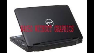 DELL INSPIRON 14 N4050 CONVERSION TO UMA/WITH OUT GRAPHICS ANY PROBLES