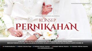 Ustadzah Halimah Alaydrus - Konsep Pernikahan