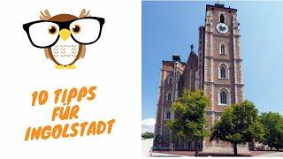 10 Tipps Ingolstadt