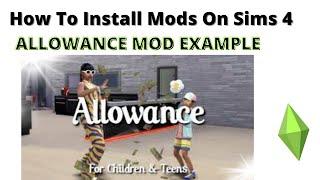 How To Install Allowance Mod For Sims 4 | 2022 LittleMsSam's Mod