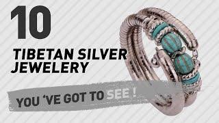 Tibetan Silver Jewelery Collection For Women // UK New & Popular 2017