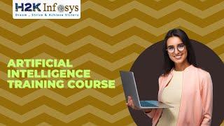 Artificial intelligence Courses Online | Artificial Intelligence Tutorial |  H2kinfosys