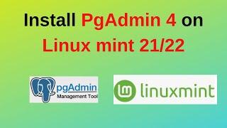 How to install and configure pgadmin4 on Linux mint 21/22|Install pgadmin4 on Linux mint|2024 update