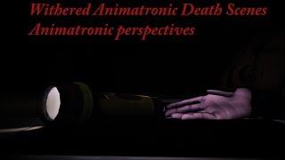 [SFM FNaF] Withered Animatronic Death Scenes (Animatronic Perspectives)