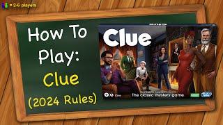 How to play Clue (2024 Rules)