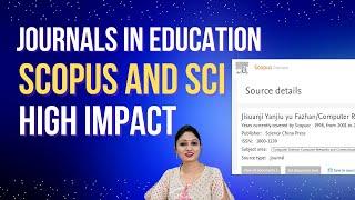 High Impact Journals in Education | Scopus and SCI | @turningpoint15