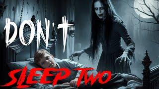 "Don't Sleep 2 - A" horror short Film