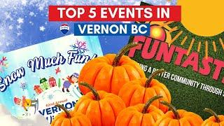 Top 5 Events in Vernon BC You NEED To Go To!