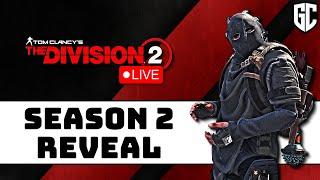 The Division 2 Seasons 2.0 Reveal!