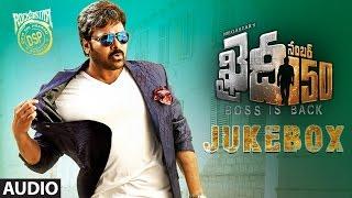 Khaidi No 150 Jukebox || Megastar Chiranjeevi, Kajal Aggarwal, Devi Sri Prasad | Telugu Songs 2017