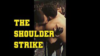 The Shoulder Strike