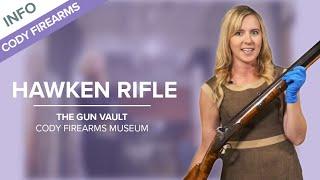 Hawken Rifle | The Gun Vault - Cody Firearms Museum