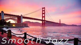 Relaxing Smooth Jazz & Cool Vibes
