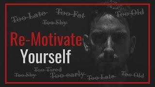 Re-Motivate Yourself Instantly Even When You ‘Don’t Feel Like It