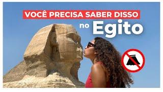 EGITO: O que você PRECISA saber ANTES de ir