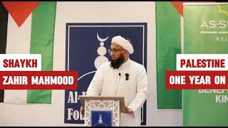 Palestine one year on | POWERFUL talk by Shaykh Zahir Mahmood