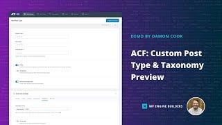 ACF: Custom Post Type & Taxonomy Preview along with a demonstration of Pattern Manager