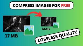 FREE Online Tool to Compress Images WITHOUT Losing Quality!