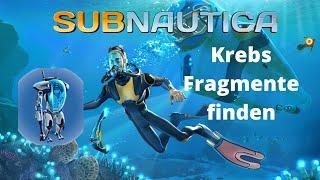 Subnautica - Krebs Fragmente finden