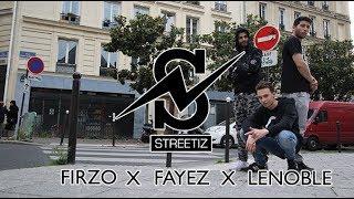 Streetiz - Firzo x Fayez x Lenoble