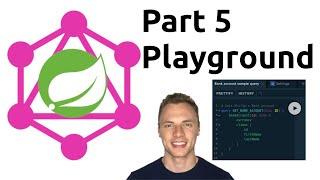 Spring Boot GraphQL Tutorial #5 - Playground GraphQL IDE