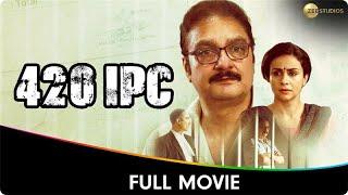 420 IPC - Hindi Full Movie - Gul Panag, Rohan Mehra, Vinay Pathak, Ranvir Shorey, Savak Jamshedji