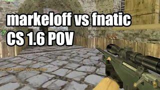 POV: markeloff vs. fnatic @IEM 5 CS 1.6 Demo