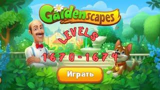 Gardenscapes Levels 1670-1674 walkthrough (ios, android)