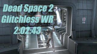 Dead Space 2 Glitchless WR Speedrun in 2:02:43