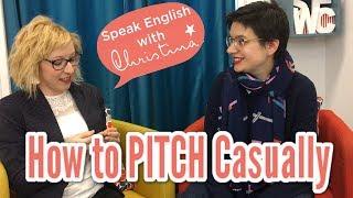 How to Pitch Your Business in Casual Conversations | Business English