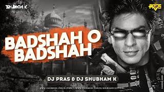 Badshah O Badshah DJ Pras DJ Shubham K Remix | Shahrukh Khan & Twinkle Khanna | Baadshah