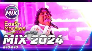 Edson Morales en Vivo Mix 2024 en (Ayo Ayo)