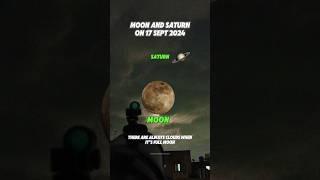 Full Moon and Saturn on 17 September 2024 | @prathameshdalavi1  only for astronomy!