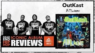 OutKast 'ATLiens' | Album Reviews by Dead End Hip Hop | All Def Music