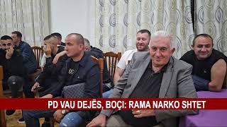 PD VAU DEJËS, BOÇI: RAMA NARKO SHTET