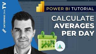 How To Calculate Averages Per Day In Power BI [2023 Update]