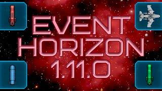 Мой новый любимый корабль / Обновление 1.11.0 / Event Horizon