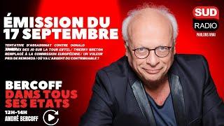 Bercoff dans tous ses états - Émission du 17 septembre